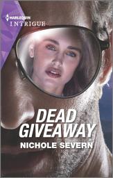 Icon image Dead Giveaway: A Second Chance Police Romance