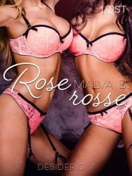 Icon image Desiderio 7: Rose rosse - racconto erotico