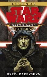 Icon image Star Wars - Darth Bane 1. Cesta zkázy: Svazek 1