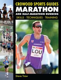 Icon image Marathon and Half-Marathon Running: Skills, Techniques, Training