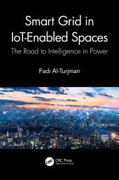 Icon image Smart Grid in IoT-Enabled Spaces: The Road to Intelligence in Power