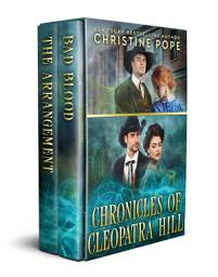 Icon image Chronicles of Cleopatra Hill: Two Historical Paranormal Romance Novellas: Bad Blood & The Arrangement