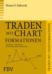 Icon image Traden mit Chartformationen: Erkennen, verstehen und erfolgreich einsetzen