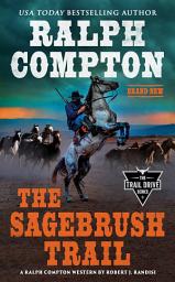 Icon image Ralph Compton The Sagebrush Trail