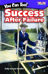 Icon image You Can Too! Success After Failure