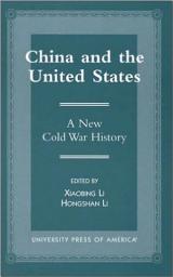 Icon image China and the United States: A New Cold War History