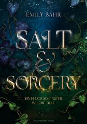 Icon image Salt & Sorcery: Ein Fluch so finster wie die Tiefe