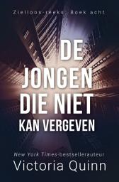 Icon image De jongen die niet kan vergeven