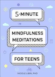 Icon image 5-Minute Mindfulness Meditations for Teens