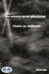 Icon image Het verbreken van een generatievloek: claim je vrijheid!