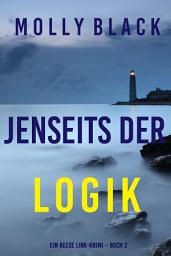 Icon image Jenseits der logik (Ein Reese Link-Krimi – Buch 2)