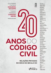 Icon image 20 anos do código civil: Relações privadas no início do século XXI
