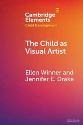 Icon image The Child as Visual Artist