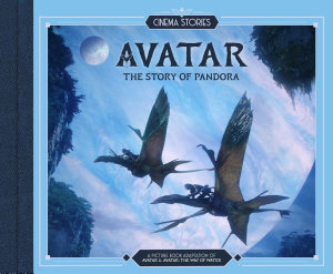Icon image Cinema Stories: Avatar: The Story of Pandora