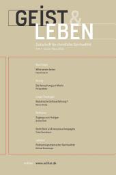 Icon image Geist & Leben 1/2023: Zeitschrift für christliche Spiritualität