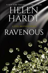 Icon image Ravenous: Steel Brothers Saga #11