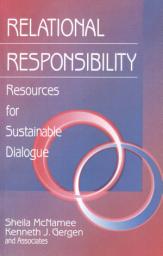 Icon image Relational Responsibility: Resources for Sustainable Dialogue