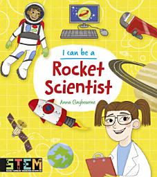 Icon image I Can Be a Rocket Scientist