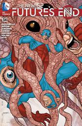 Icon image The New 52: Futures End (2014-) #34