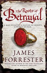 Icon image The Roots of Betrayal