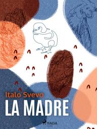 Icon image La madre