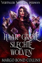 Icon image Haar grote slechte wolven