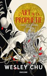 Icon image L'Art de la guerre, T1 : L'Art de la prophétie
