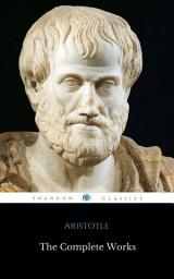 Icon image Aristotle: The Complete Works
