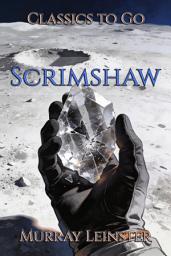 Icon image Scrimshaw: Restored Classics to Go Edition