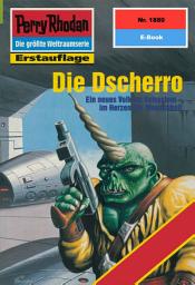 Icon image Perry Rhodan 1880: Die Dscherro: Perry Rhodan-Zyklus "Die Heliotischen Bollwerke"