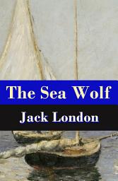 Icon image The Sea Wolf (Unabridged)