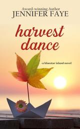 Icon image Harvest Dance: A Single Dad Small Town Romance