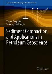 Icon image Sediment Compaction and Applications in Petroleum Geoscience