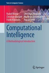 Icon image Computational Intelligence: A Methodological Introduction