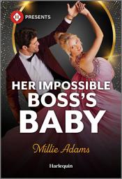 Icon image Her Impossible Boss's Baby