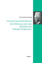 Icon image Cassirers Invariantentheorie der Erfahrung und seine Rezeption des 'Erlanger Programms'