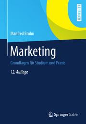 Icon image Marketing: Grundlagen für Studium und Praxis, Ausgabe 12