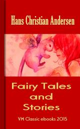 Icon image Andersen's Fairy Tales and Stories: Fairy Tales, Folktales Collections