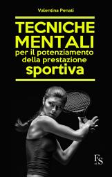 Icon image Tecniche mentali per il potenziamento della prestazione sportiva