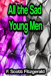 Icon image All the Sad Young Men