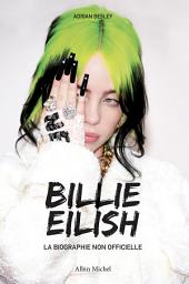 Icon image Billie Eilish - La biographie non officielle