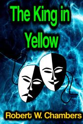 Icon image The King in Yellow