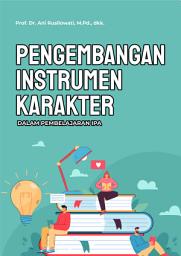 Icon image Pengembangan Instrumen Karakter dalam Pembelajaran IPA