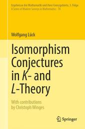 Icon image Isomorphism Conjectures in K- and L-Theory