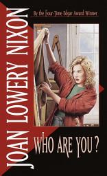 Icon image Who Are You?