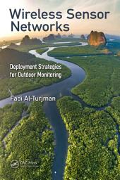 Icon image Wireless Sensor Networks: Deployment Strategies for Outdoor Monitoring