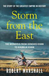 Icon image Storm from the East: Genghis Khan and the Mongols