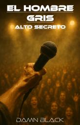 Icon image El Hombre Gris - Alto Secreto
