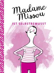 Icon image Madame Missou ist selbstbewusst