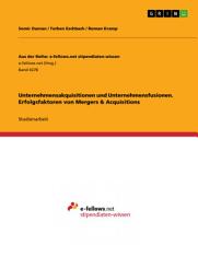 Icon image Unternehmensakquisitionen und Unternehmensfusionen. Erfolgsfaktoren von Mergers & Acquisitions